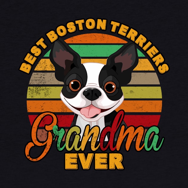 Best Boston Terriers Grandma Ever by franzaled